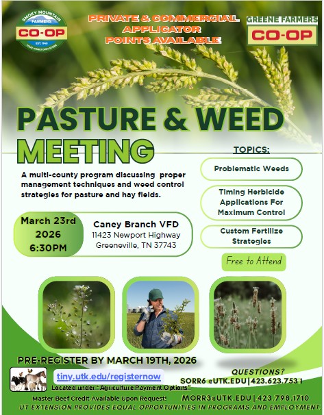 Picture of Pasture & Weeds for class. Pasture and weed meeting. March 23, 2026 free to attend. Pre-register by March 19th. Questions call 423.798.1710.