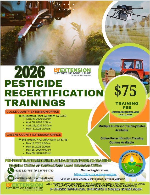 Picture of drone and tractor spraying fields. Pesticide recertification Trainings. Multiple dates in April and May. To be held in Cocke and Greene county. Training fee waived until July 1st, 2026 after this date the class will be $75.00. Pre-registration required at least 1 day prior to training. Questions call 423.798.1710.